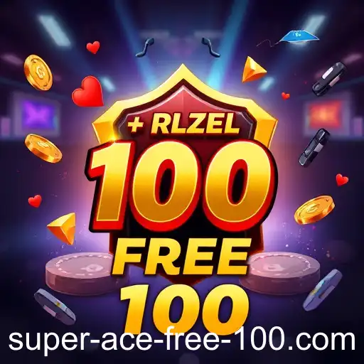 Super Ace free 100